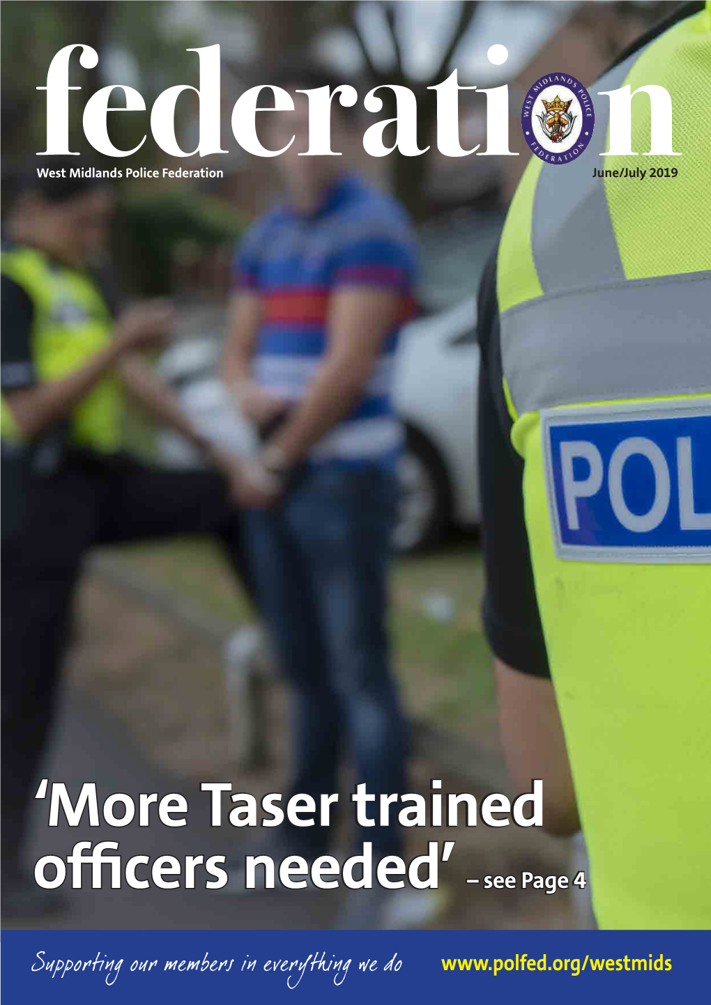 Taser Trained Officers Needed’ – See Page 4