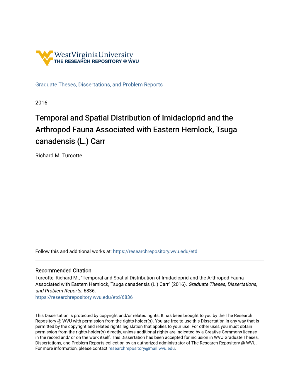 Temporal and Spatial Distribution of Imidacloprid and the Arthropod Fauna Associated with Eastern Hemlock, Tsuga Canadensis (L.) Carr