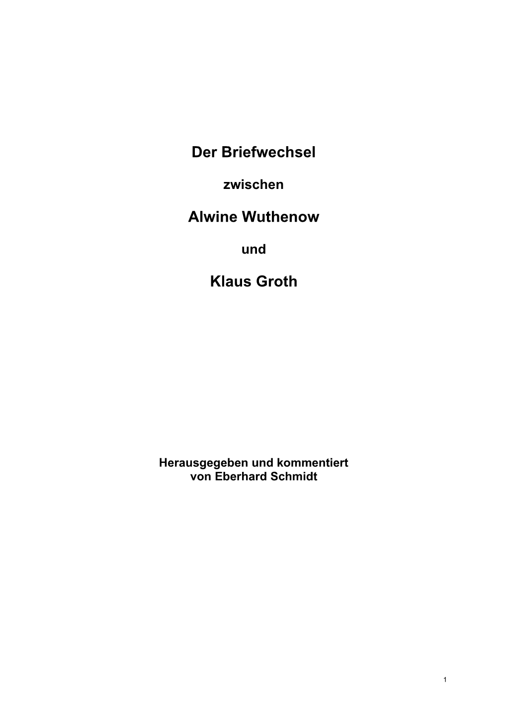 Der Briefwechsel Alwine Wuthenow Klaus Groth