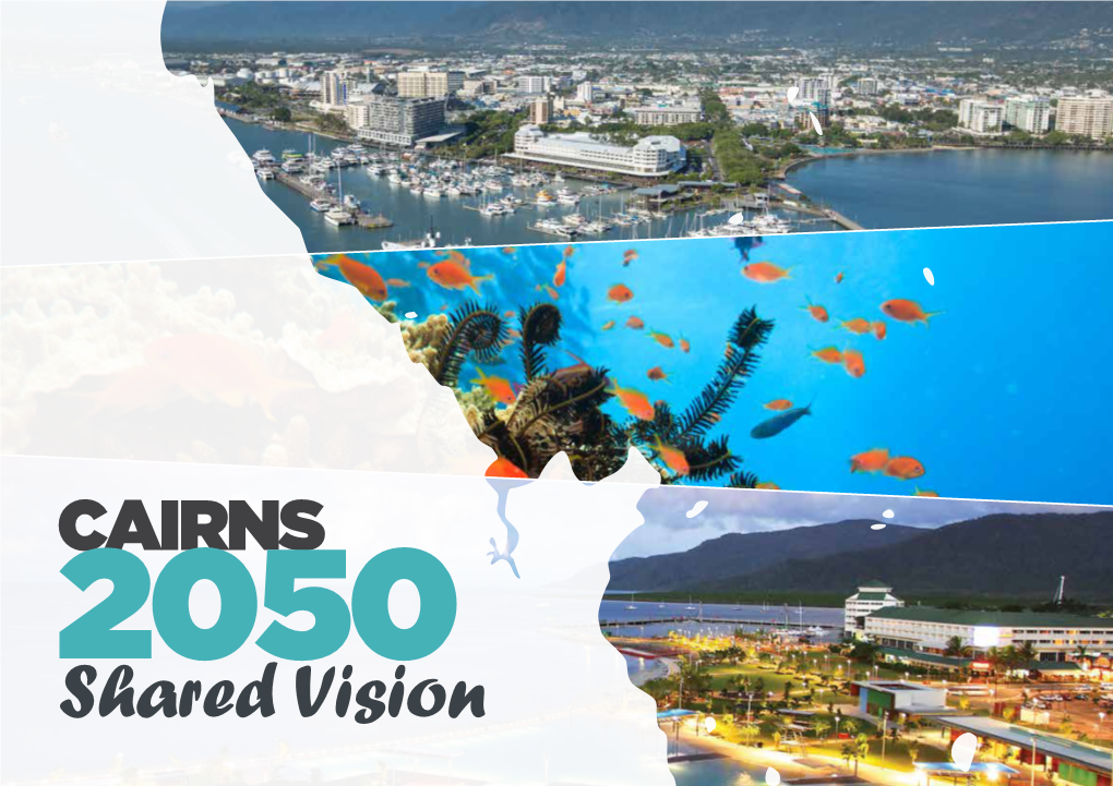 Cairns 2050 Shared Vision