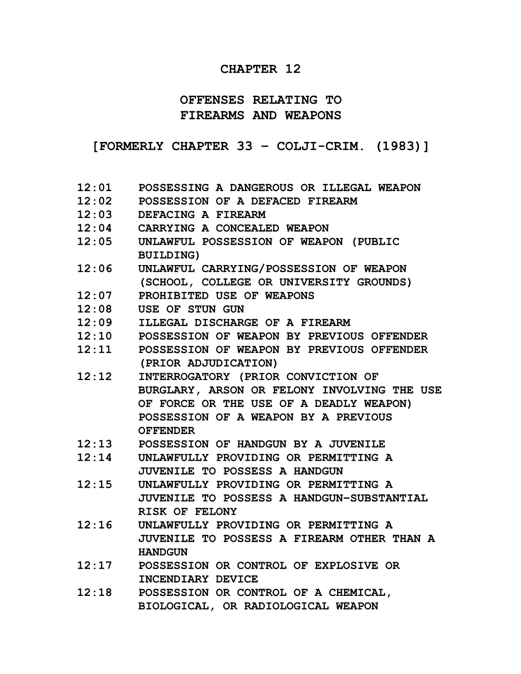 Chapter 12 Offenses Relating to Firearms and Weapons