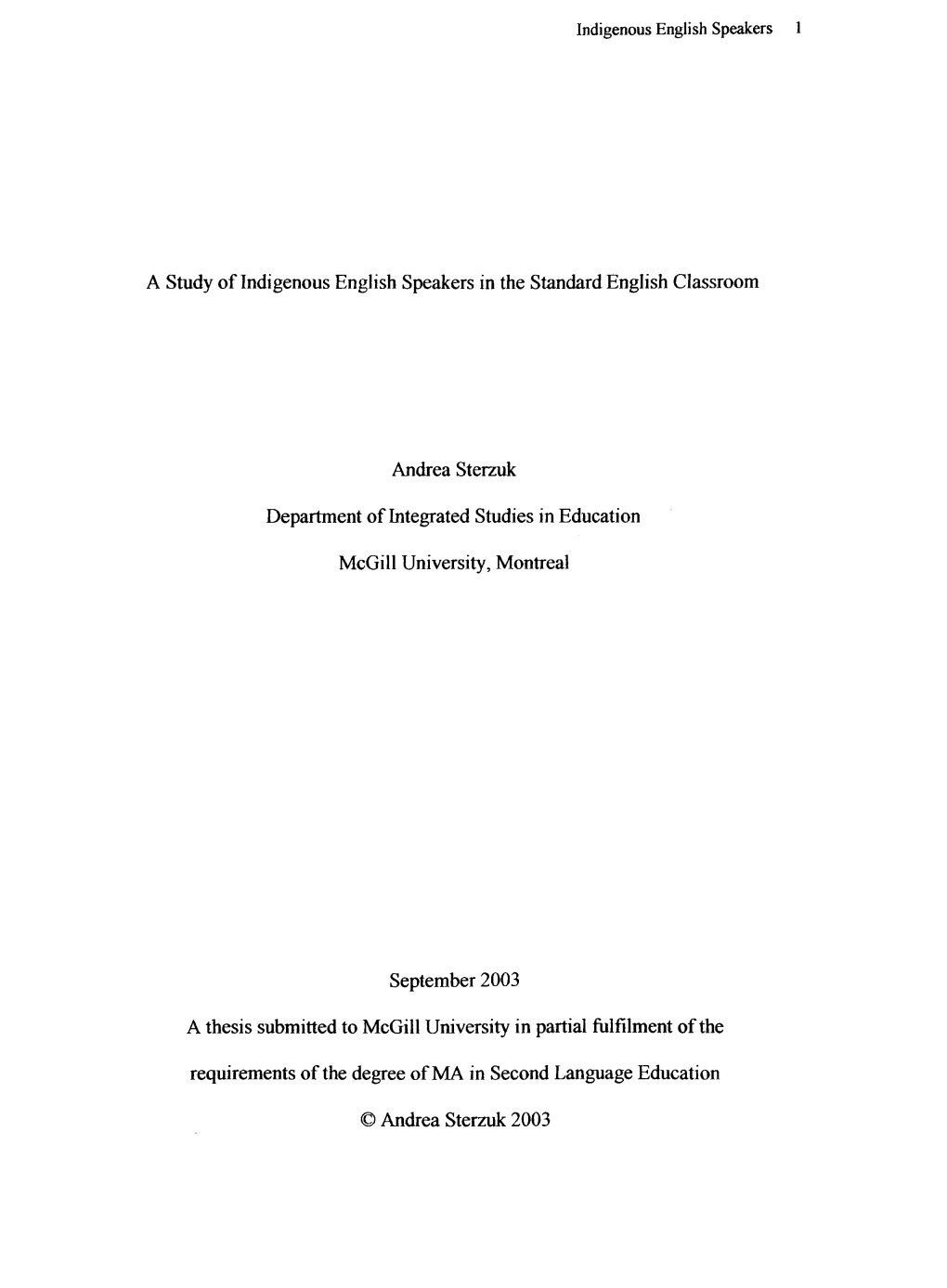 A Study of Indigenous English Speakers in the Standard English Classroom