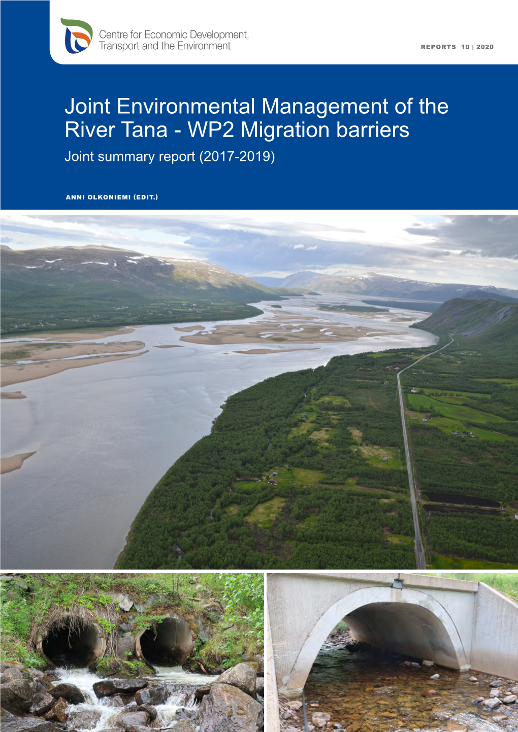 Joint Environmental Management of the River Tana- WP2 Migration Barriers Joint Summary Report (2017-2019)