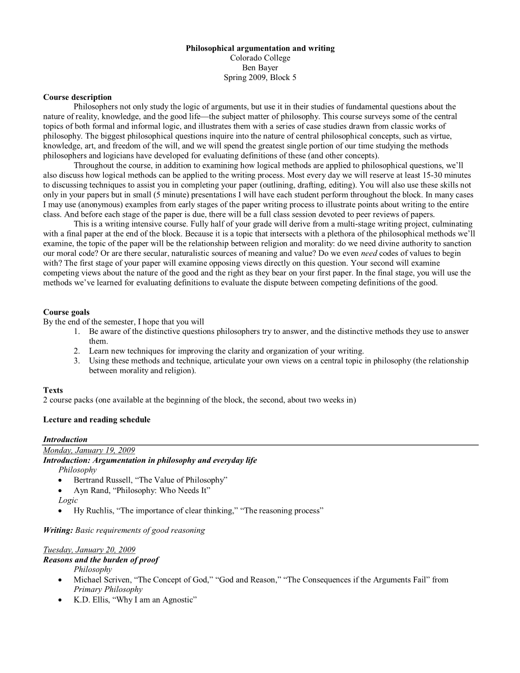 Philosophical Argumentation and Writing Colorado College Ben Bayer Spring 2009, Block 5