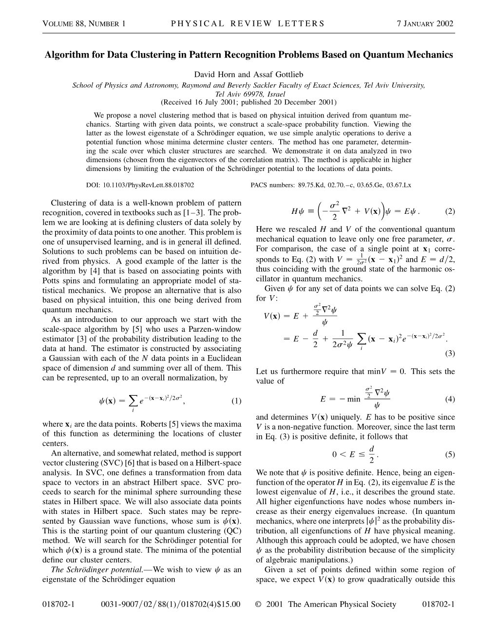 Algorithm for Data Clustering in Pattern Recognition Problems Based on Quantum Mechanics