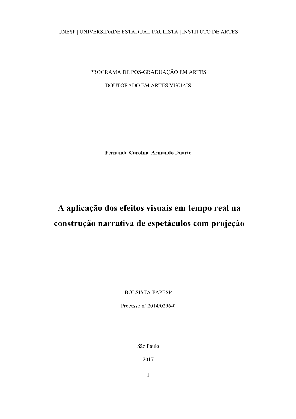 A Aplicação Dos Efeitos Visuais Em Tempo Real Na Construção Narrativa De Espetáculos Com Projeção