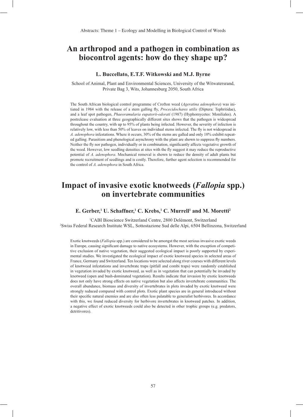 An Arthropod and a Pathogen in Combination As Biocontrol Agents: How Do They Shape Up?