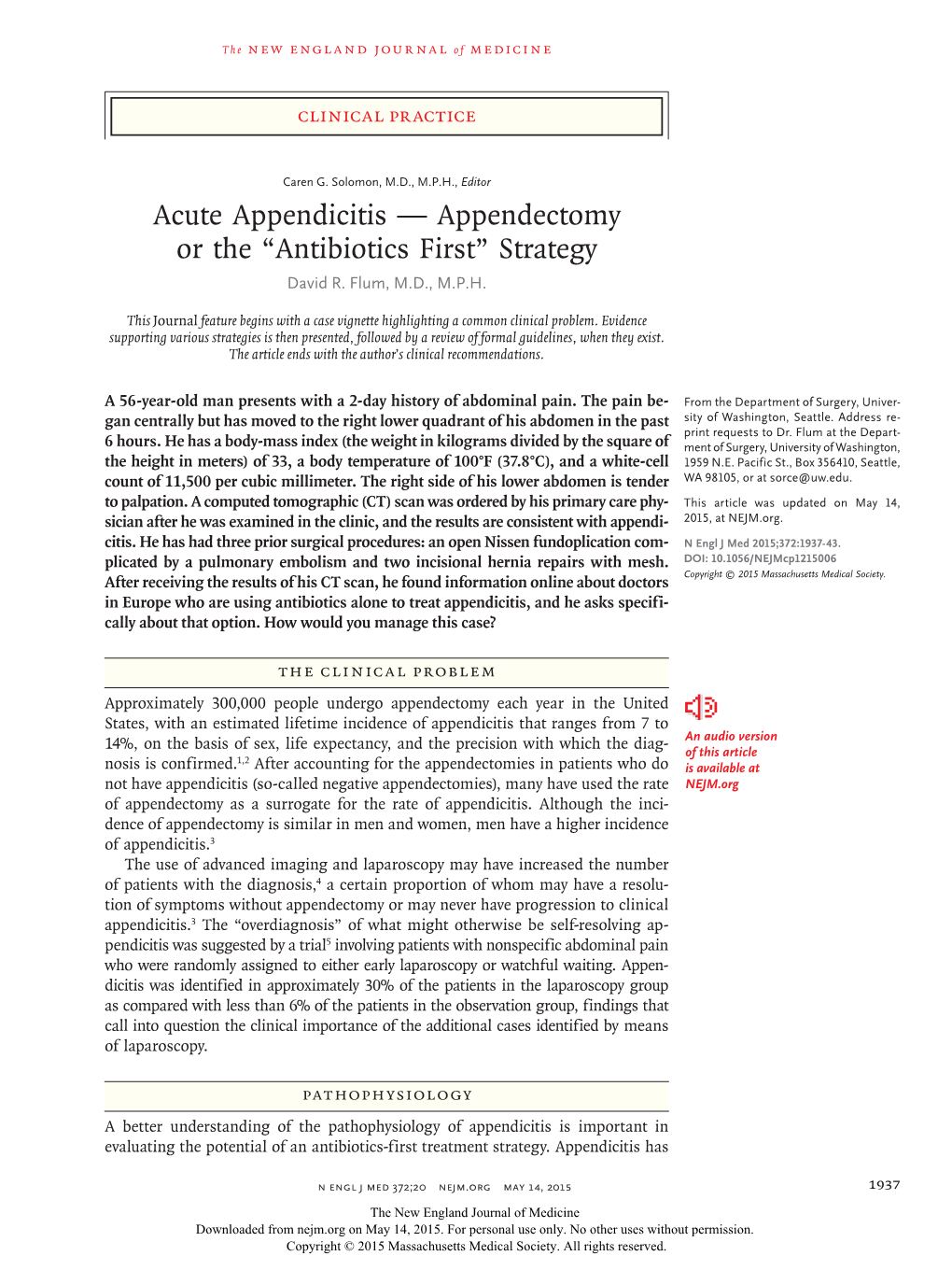 Acute Appendicitis — Appendectomy Or the “Antibiotics First” Strategy David R