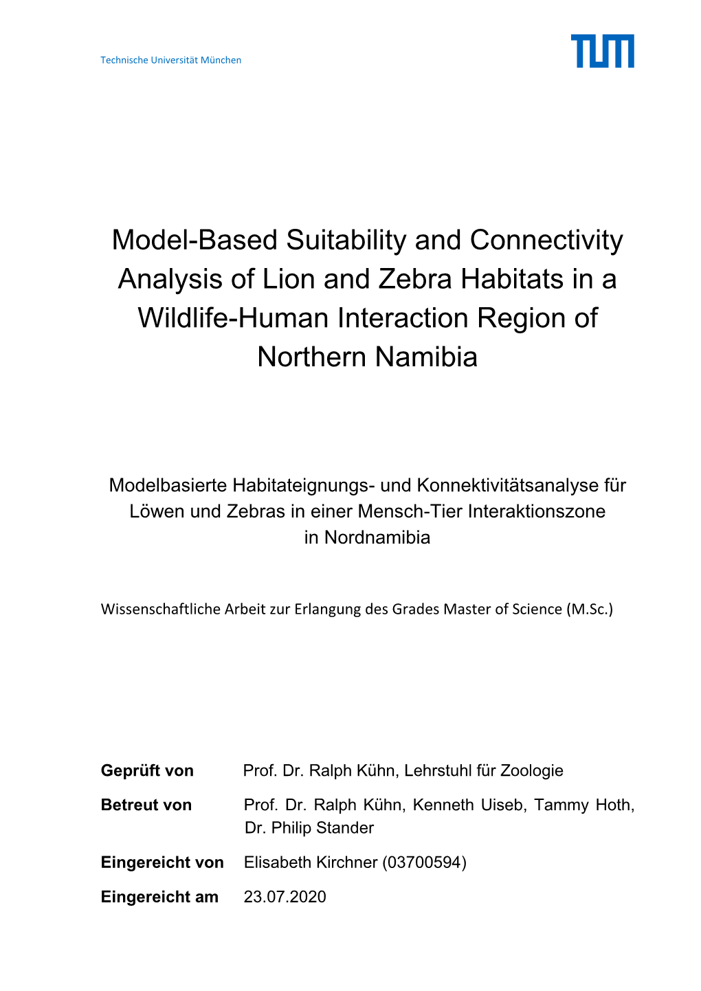 Model-Based Suitability and Connectivity Analysis of Lion and Zebra Habitats in a Wildlife-Human Interaction Region of Northern Namibia