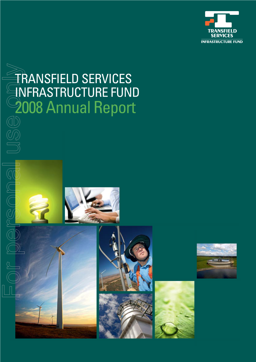 For Personal Use Only Use Personal for Transfield Services Infrastructure Fund Has High Quality Essential Infrastructure Assets with Substantially Contracted Revenues