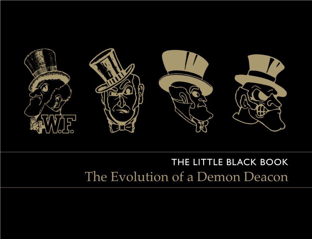The Evolution of a Demon Deacon 5 +"32$%'4%/'.*$.*)