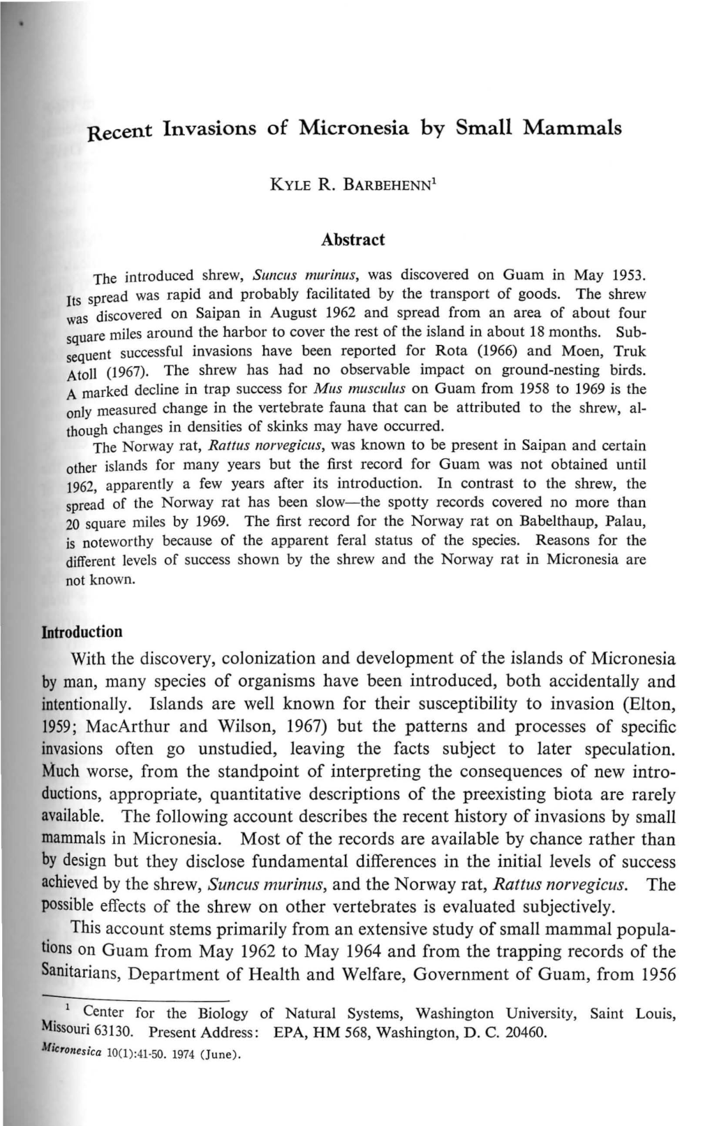 Recent Invasions of Micronesia by Small Mammals