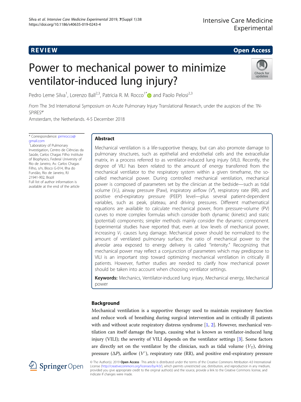 Power to Mechanical Power to Minimize Ventilator-Induced Lung Injury? Pedro Leme Silva1, Lorenzo Ball2,3, Patricia R