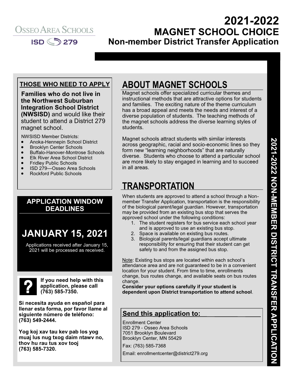 Magnet School Choice About Magnet Schools January 15, 2021 Transportation