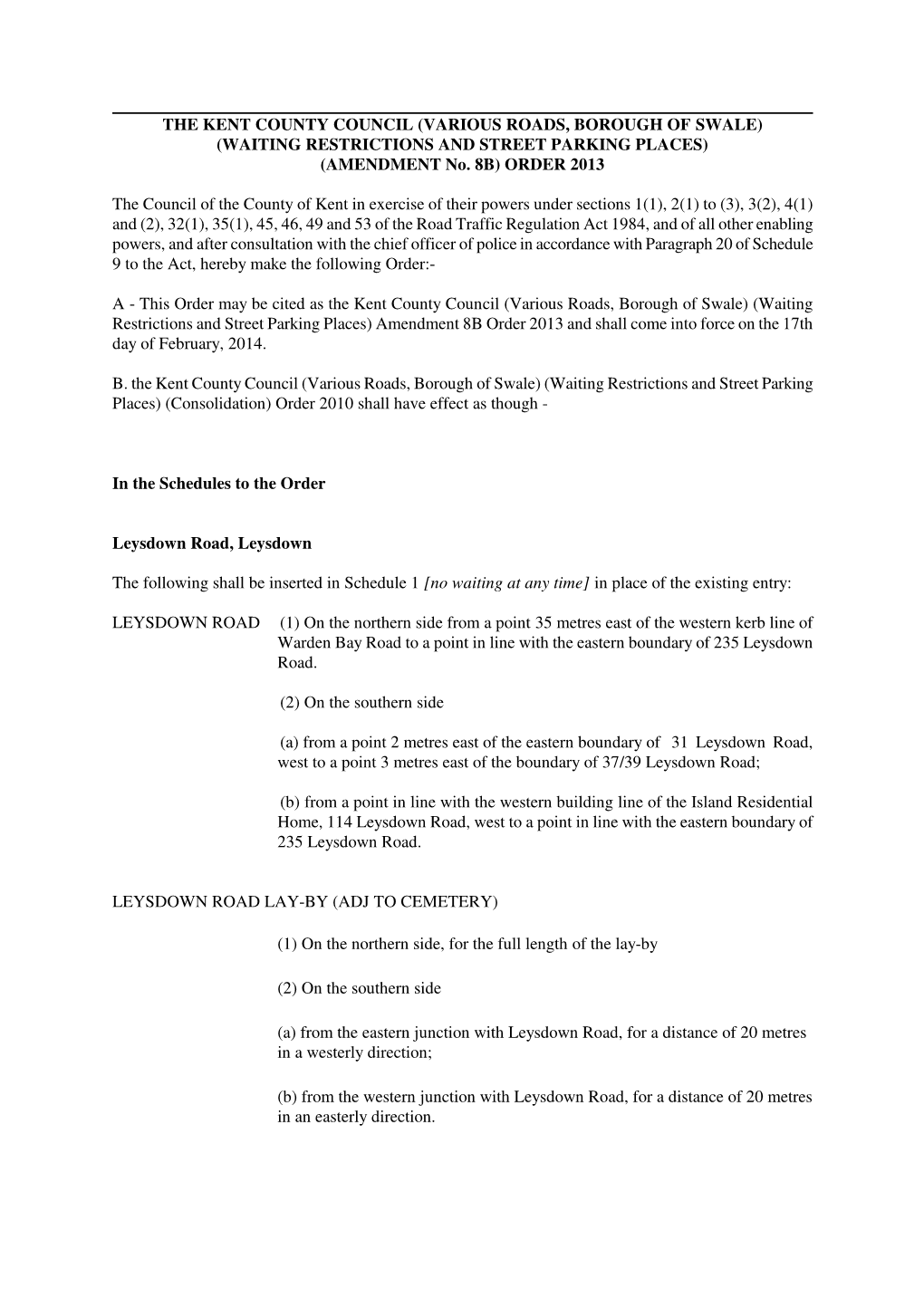 VARIOUS ROADS, BOROUGH of SWALE) (WAITING RESTRICTIONS and STREET PARKING PLACES) (AMENDMENT No