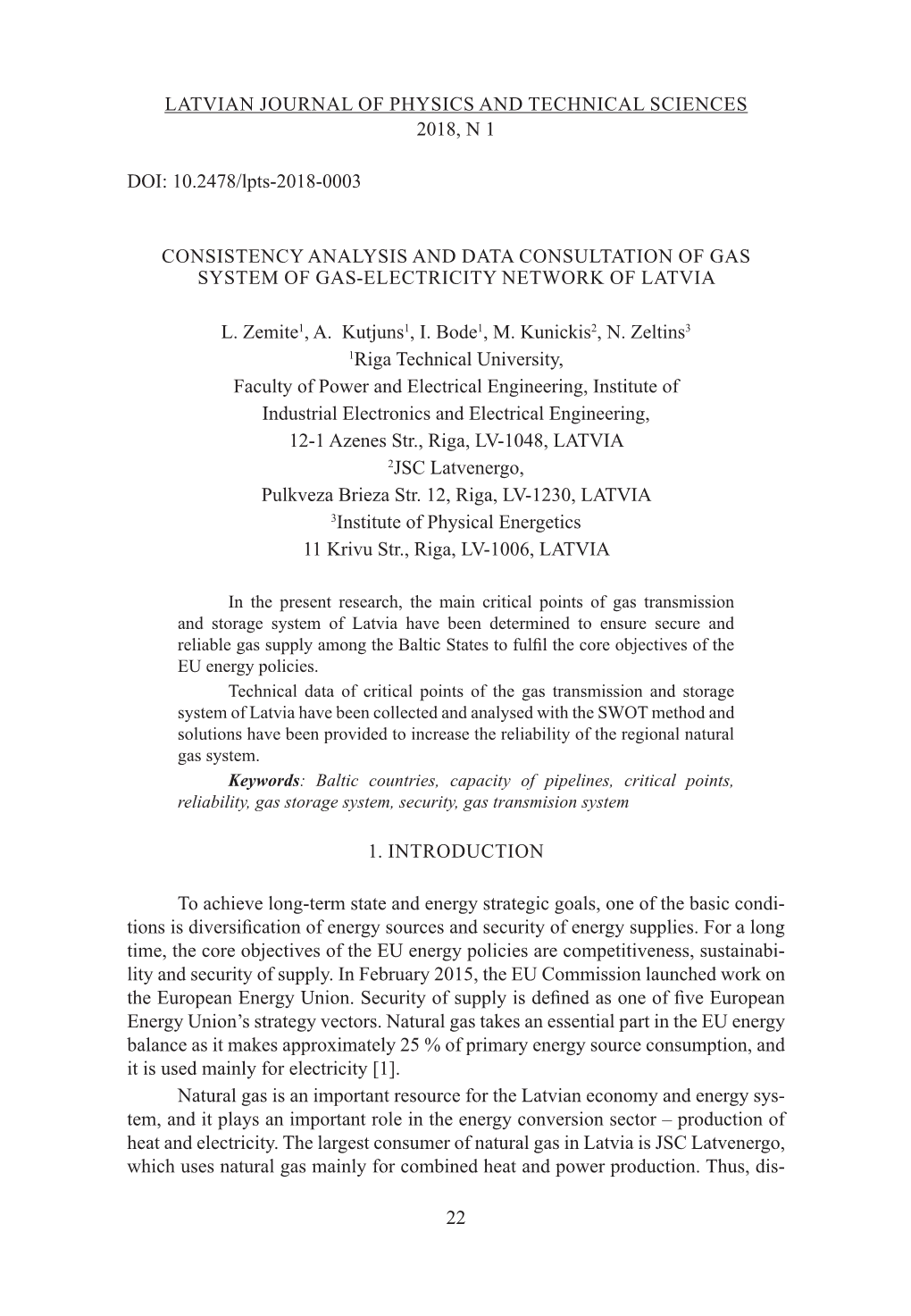 22 LATVIAN JOURNAL of PHYSICS and TECHNICAL SCIENCES 2018, N 1 DOI: 10.2478/Lpts-2018-0003 CONSISTENCY ANALYSIS and DATA CONSULT