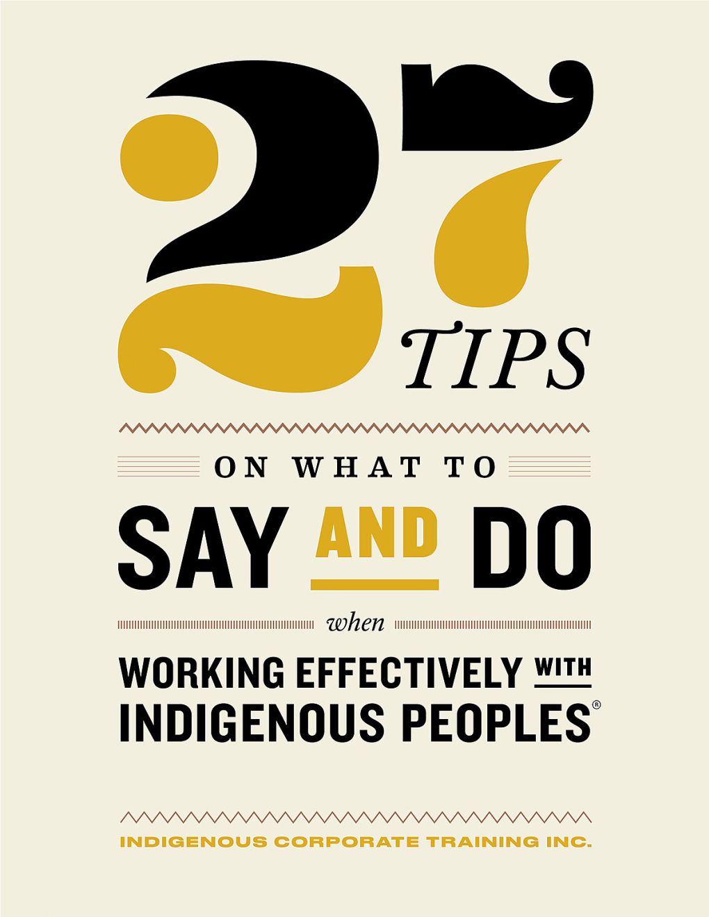 27 Tips on What to Say and Do When Working with Indigenous Peoples