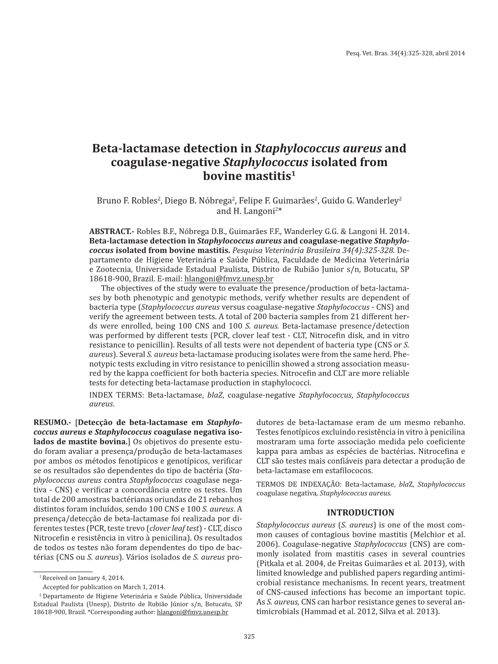 Beta-Lactamase Detection in Staphylococcus Aureus and Coagulase-Negative Staphylococcus Isolated from Bovine Mastitis1