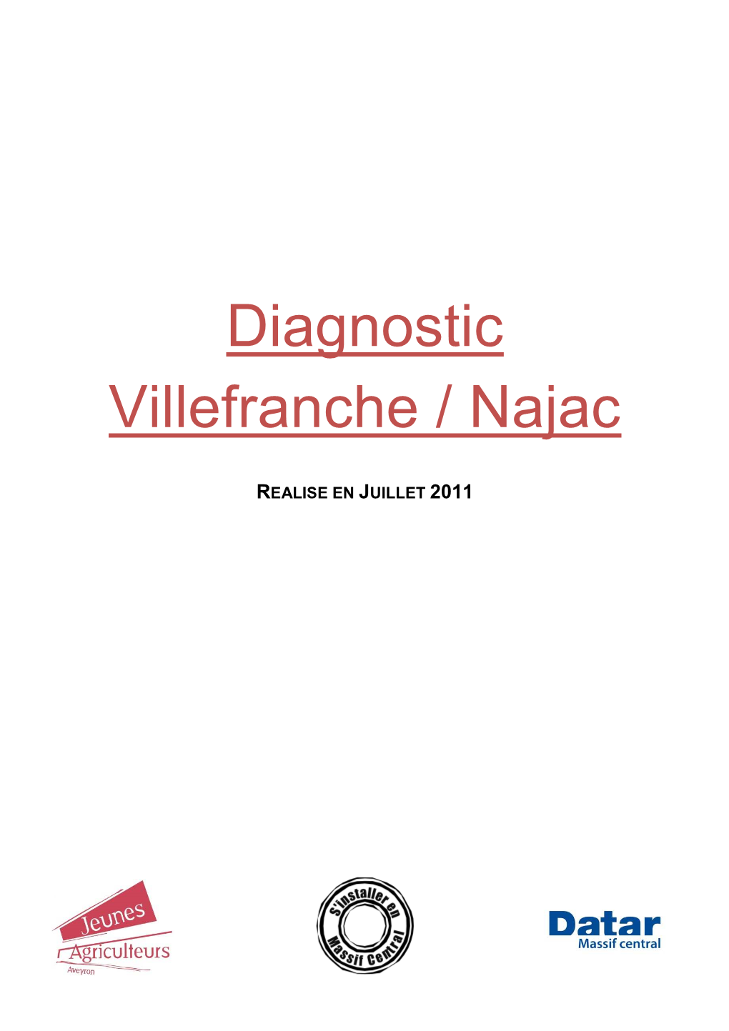 Diagnostic Villefranche Najac