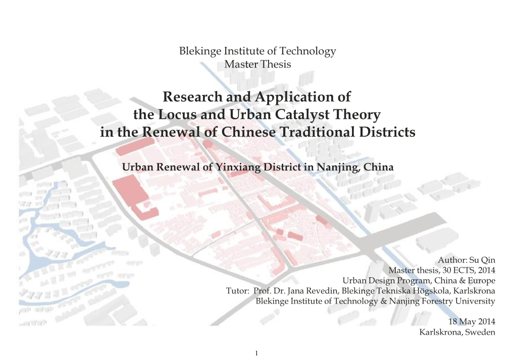 Research and Application of the Locus and Urban Catalyst Theory in the Renewal of Chinese Traditional Districts