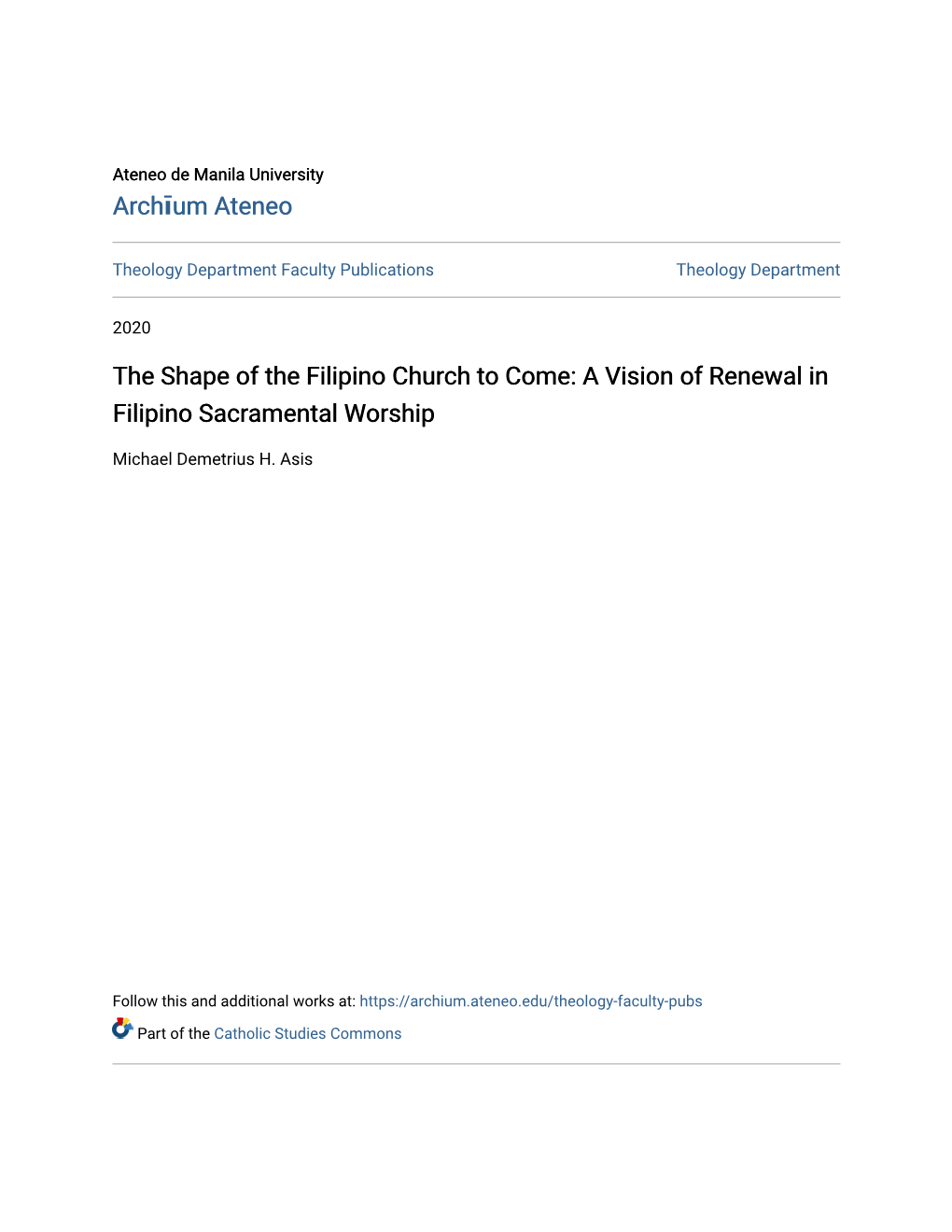 The Shape of the Filipino Church to Come: a Vision of Renewal in Filipino Sacramental Worship