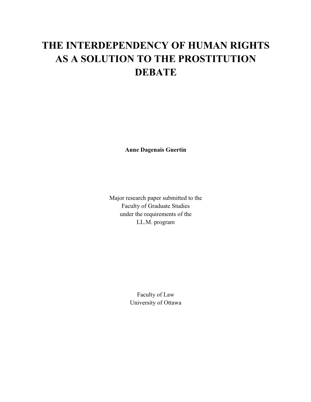 The Interdependency of Human Rights As a Solution to the Prostitution Debate