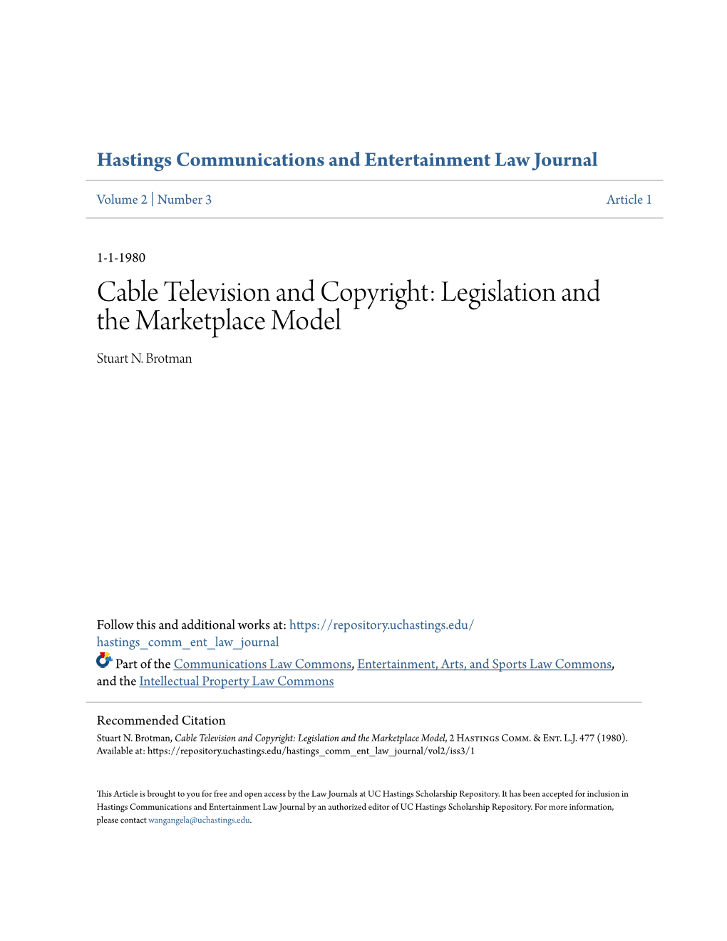 Cable Television and Copyright: Legislation and the Marketplace Model Stuart N