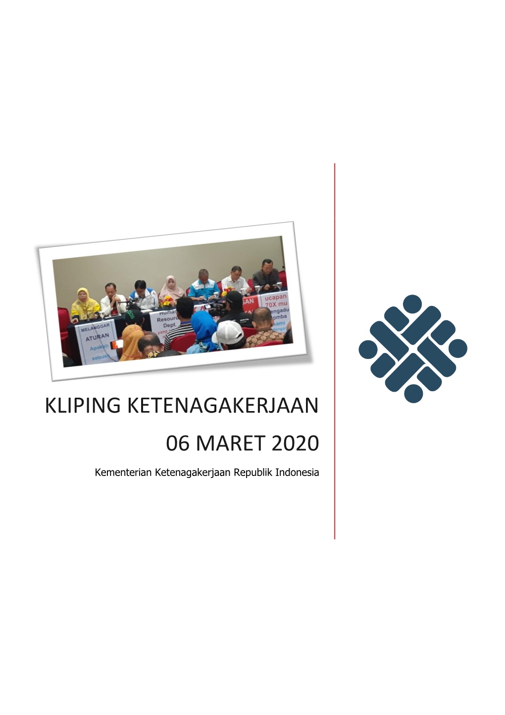 KLIPING KETENAGAKERJAAN 06 MARET 2020 Kementerian Ketenagakerjaan Republik Indonesia