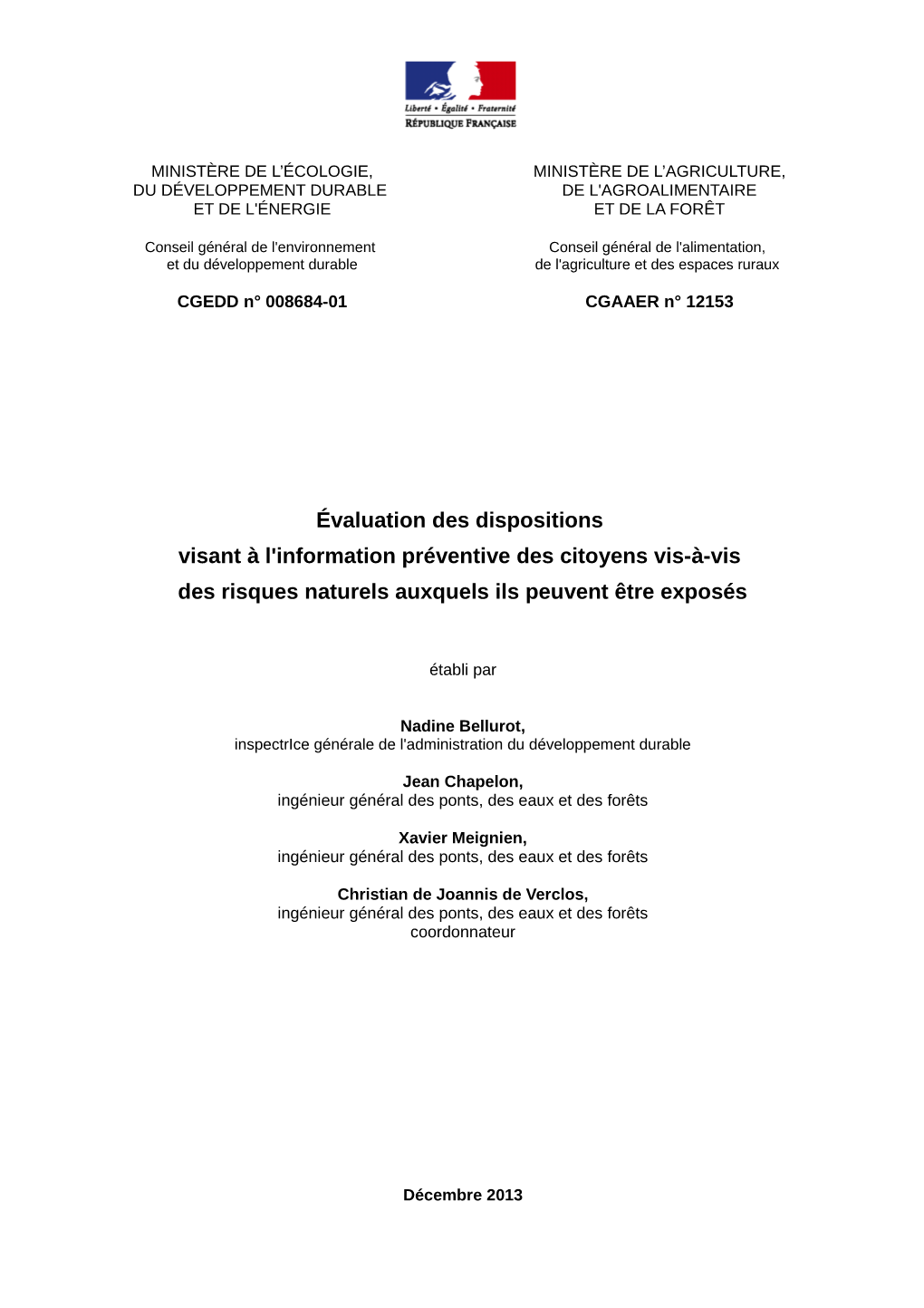 Évaluation Des Dispositions Visant À L'information Préventive Des Citoyens Vis-À-Vis Des Risques Naturels Auxquels Ils Peuvent Être Exposés