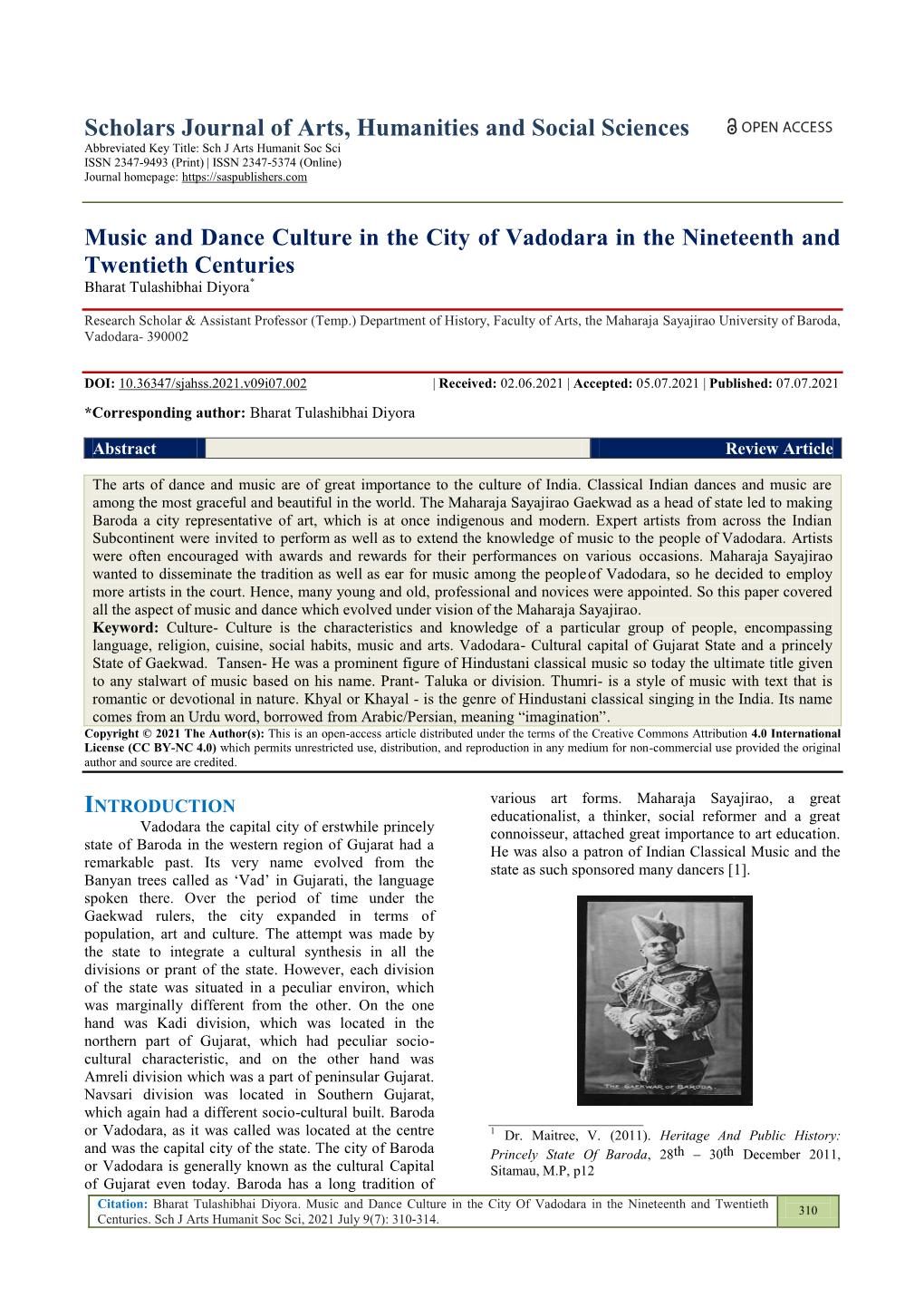 Scholars Journal of Arts, Humanities and Social Sciences Music and Dance Culture in the City of Vadodara in the Nineteenth and T