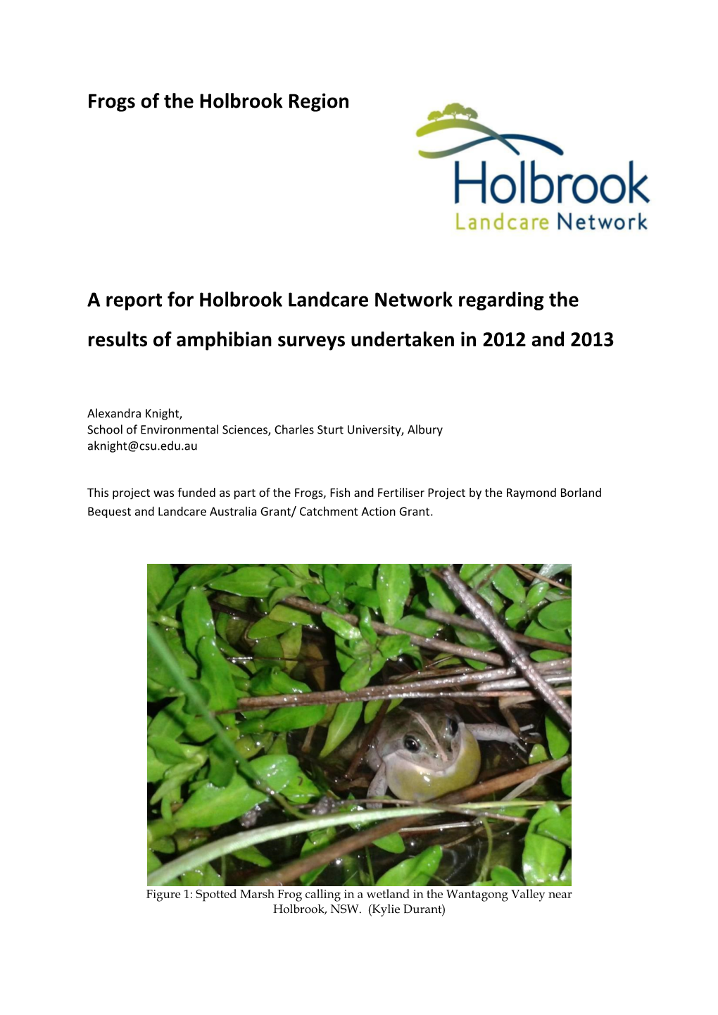 Frogs of the Holbrook Region a Report for Holbrook Landcare Network