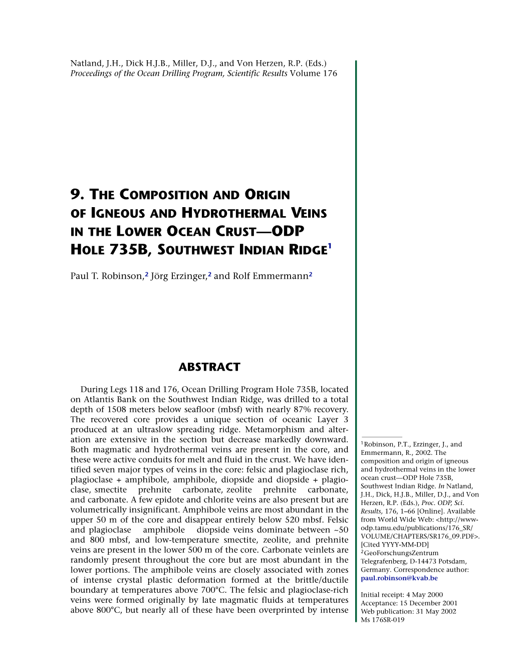 9. the Composition and Origin of Igneous and Hydrothermal Veins in the Lower Ocean Crust—Odp Hole 735B, Southwest Indian Ridge1