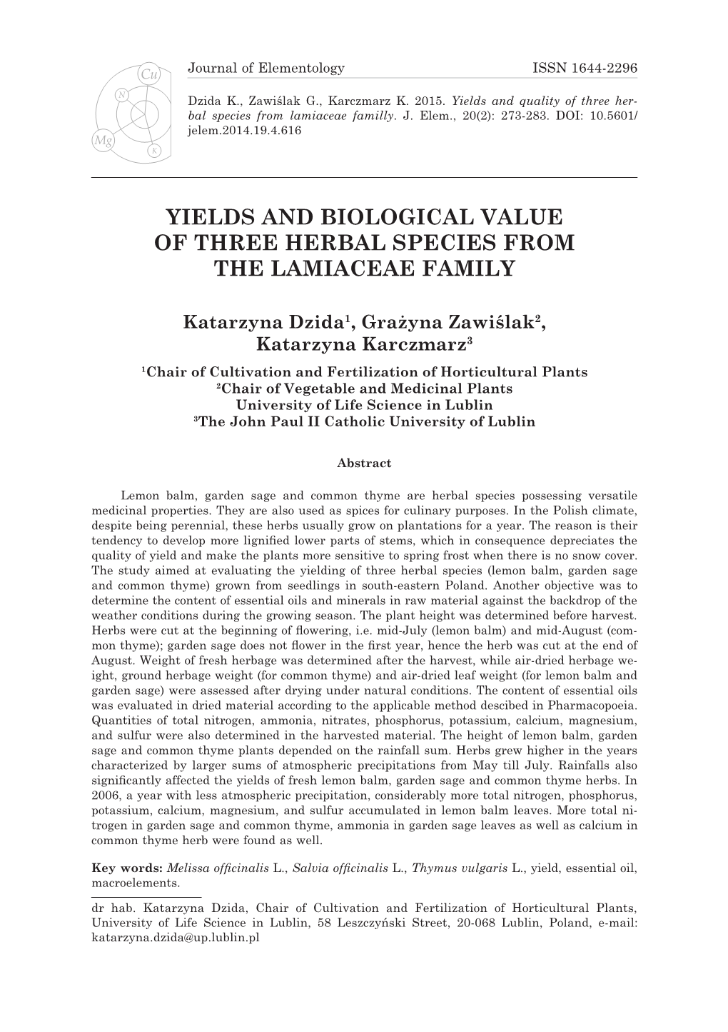 Yields and Biological Value of Three Herbal Species from the Lamiaceae Family