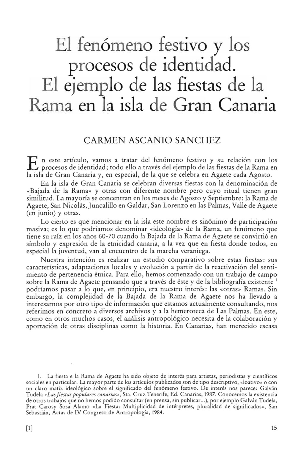 El Fenómeno Festivo Y Los Procesos De Identidad. El Ejemplo De Las Fiestas De La Rama En La Isla De Gran Canaria