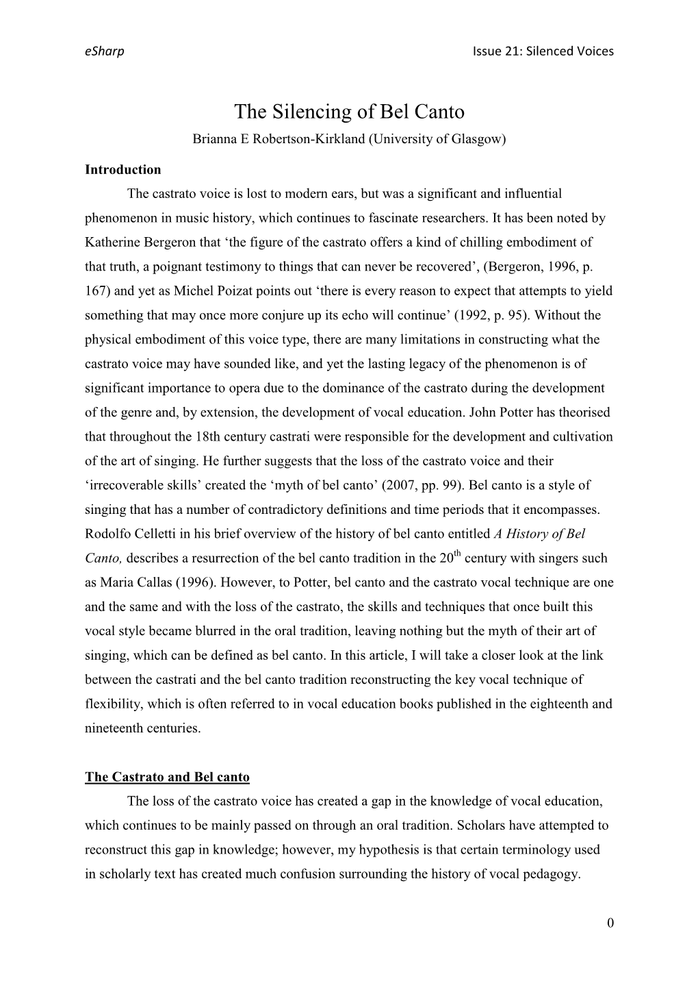 The Silencing of Bel Canto Brianna E Robertson-Kirkland (University of Glasgow)