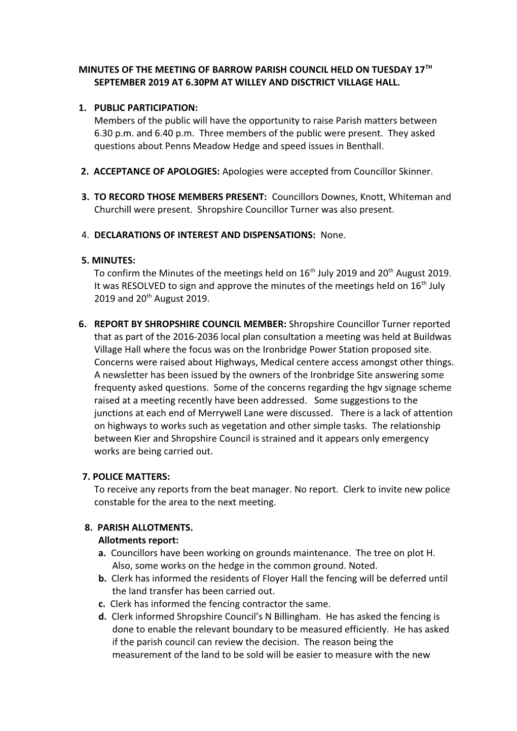 Minutes of the Meeting of Barrow Parish Council Held on Tuesday 17Th September 2019 at 6.30Pm at Willey and Disctrict Village Hall