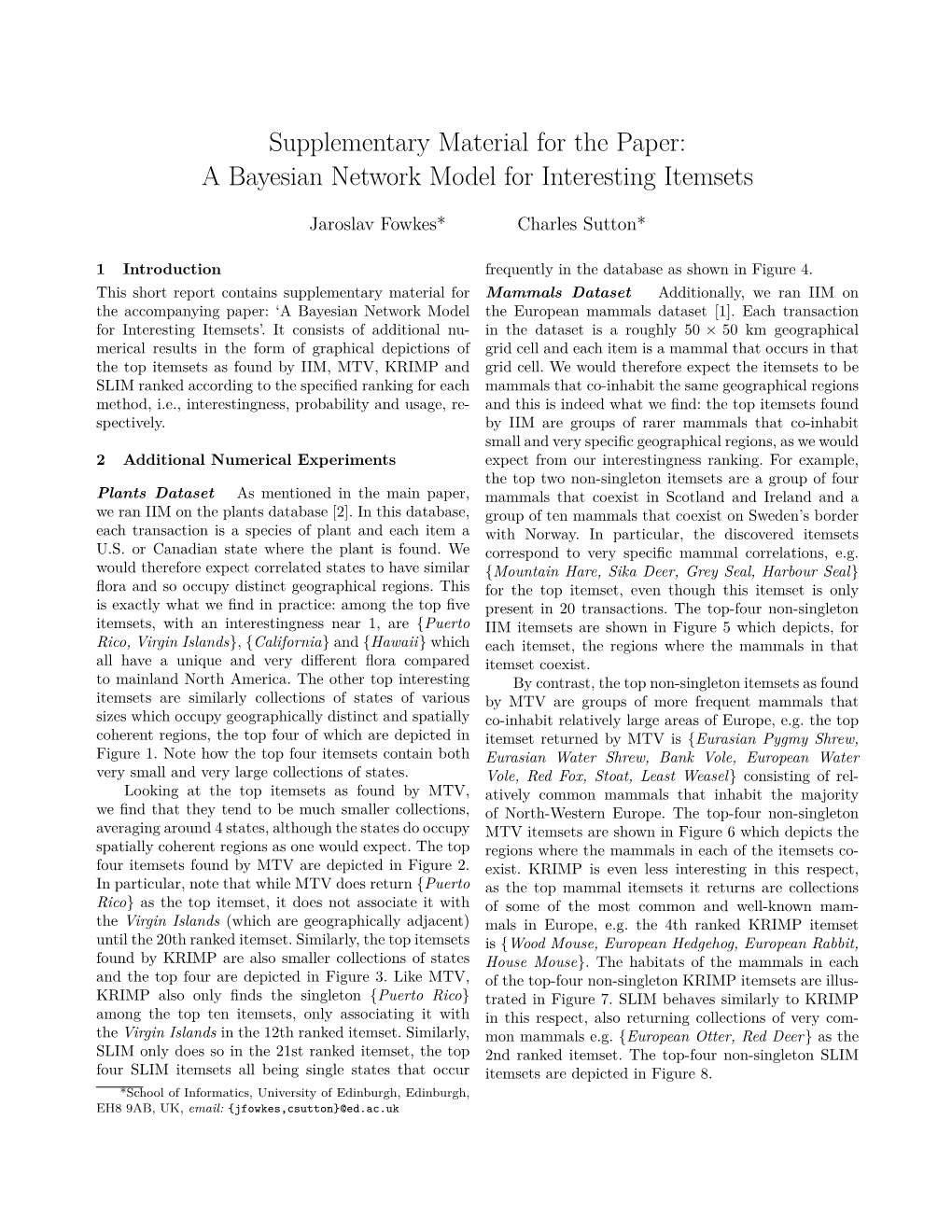 Supplementary Material for the Paper: a Bayesian Network Model for Interesting Itemsets