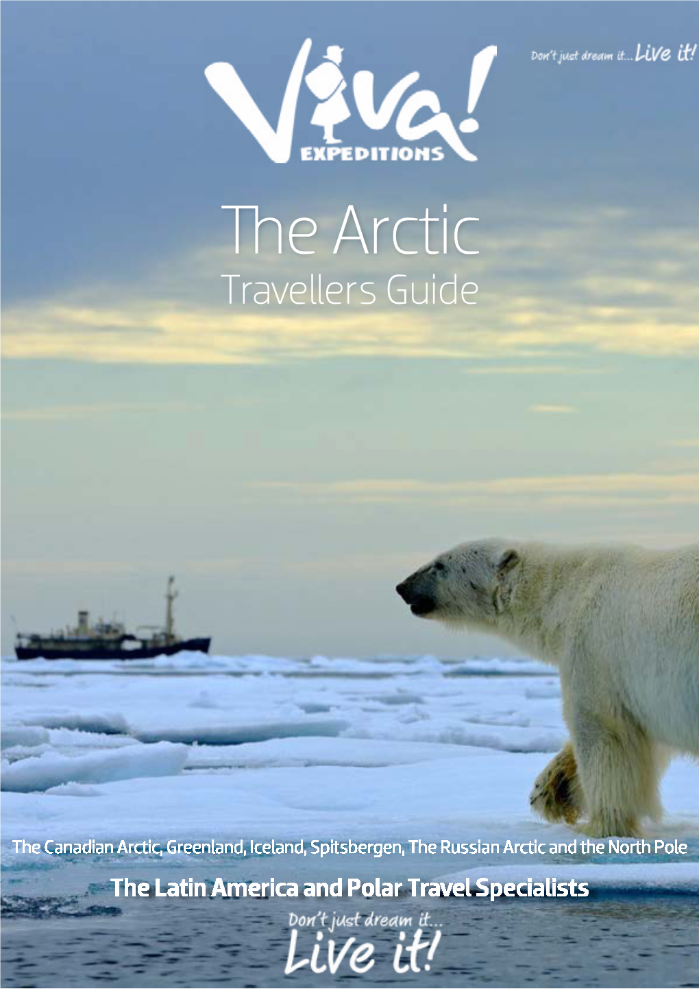 The Arctic Travellers Guide