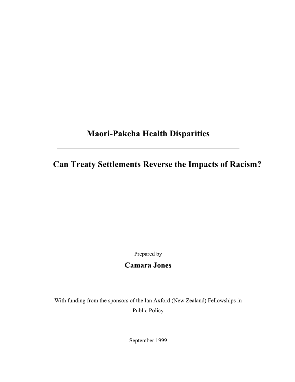 Maori-Pakeha Health Disparities Can Treaty Settlements Reverse The