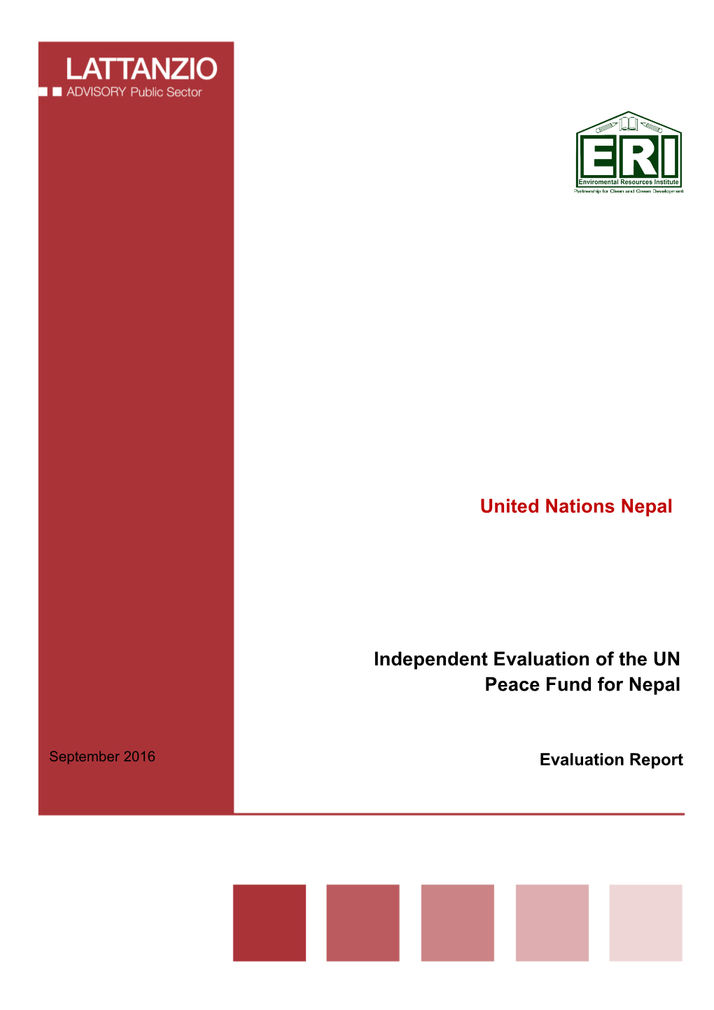 United Nations Nepal Independent Evaluation of the UN Peace Fund