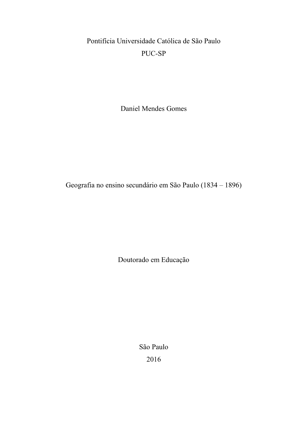 Pontifícia Universidade Católica De São Paulo PUC-SP Daniel Mendes