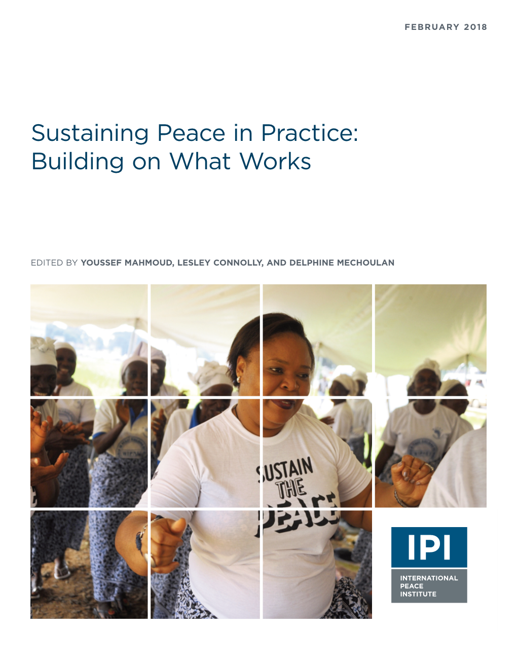 Sustaining Peace in Practice: Building on What Works