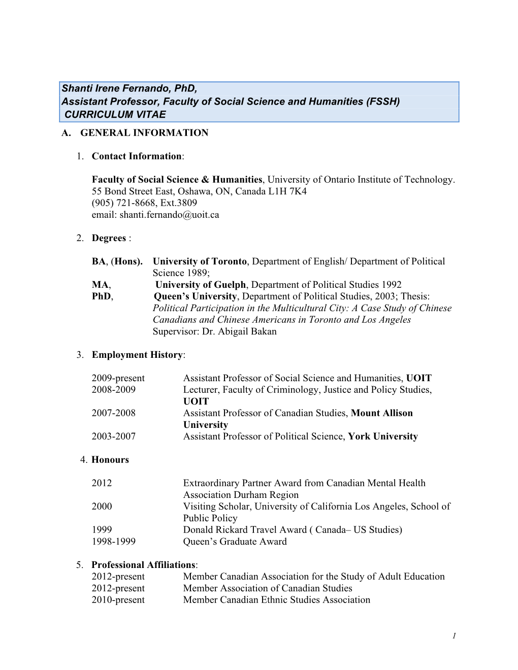 Shanti Irene Fernando, Phd, Assistant Professor, Faculty of Social Science and Humanities (FSSH) CURRICULUM VITAE A