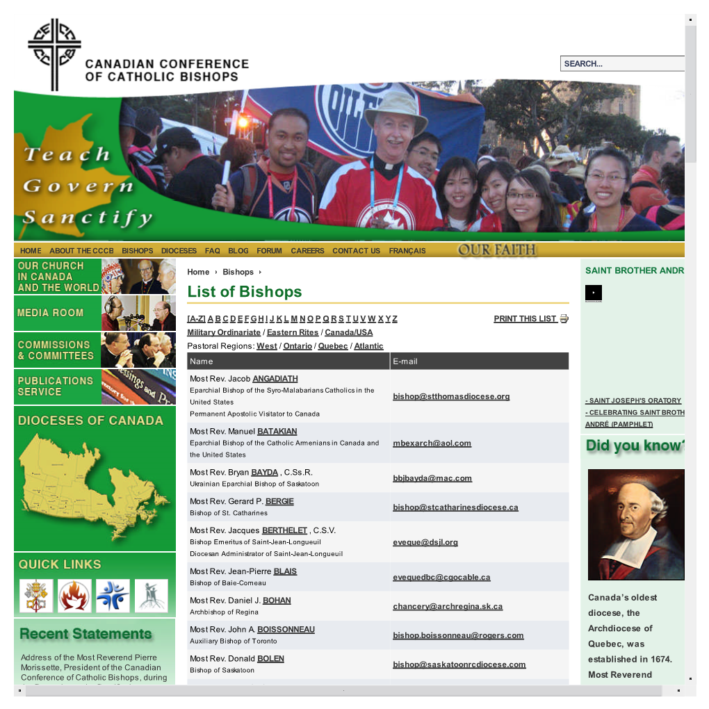 Canadian Conference of Catholic Bishops 2500 Don Reid Drive, Ottaw A, Ontario K1H 2J2 Canada Site Map | Webmaster | Internet and Privacy Policy | Search
