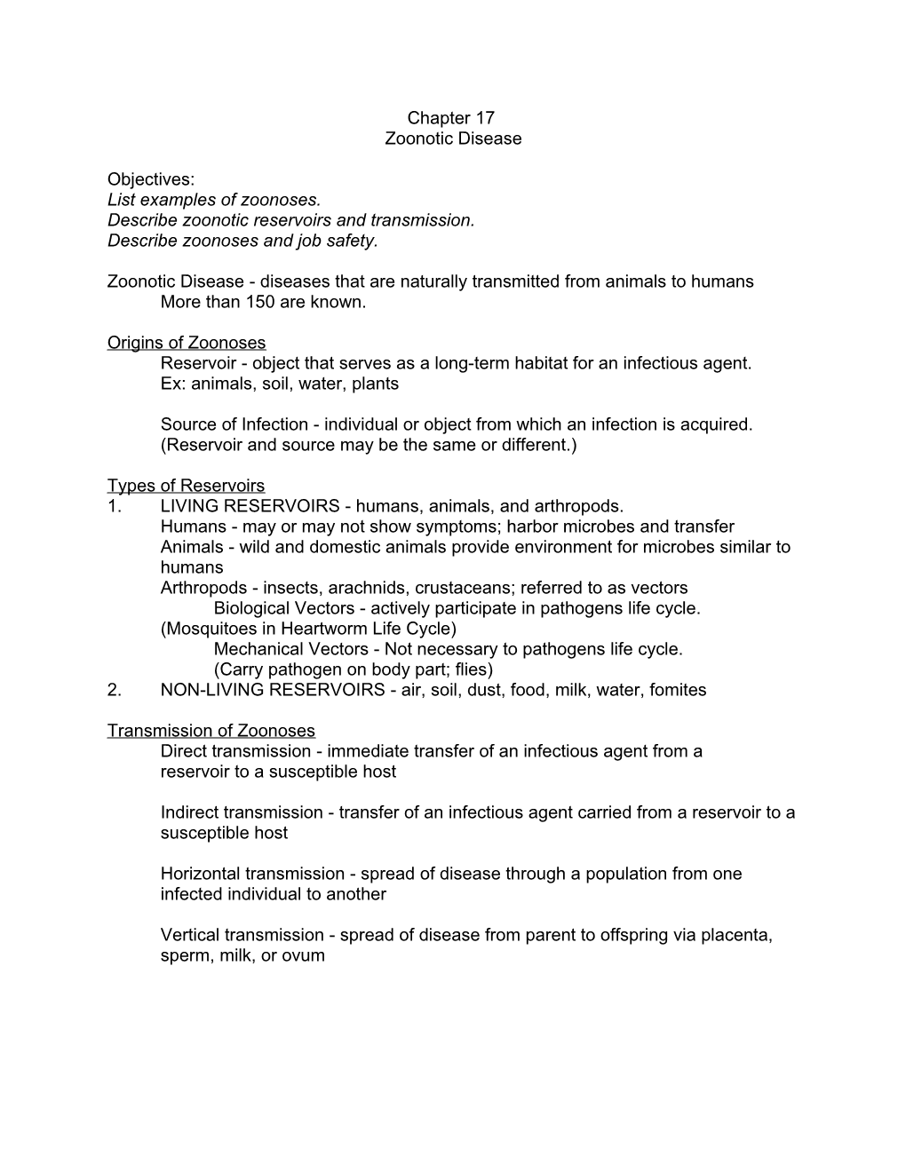 Describe Zoonotic Reservoirs and Transmission