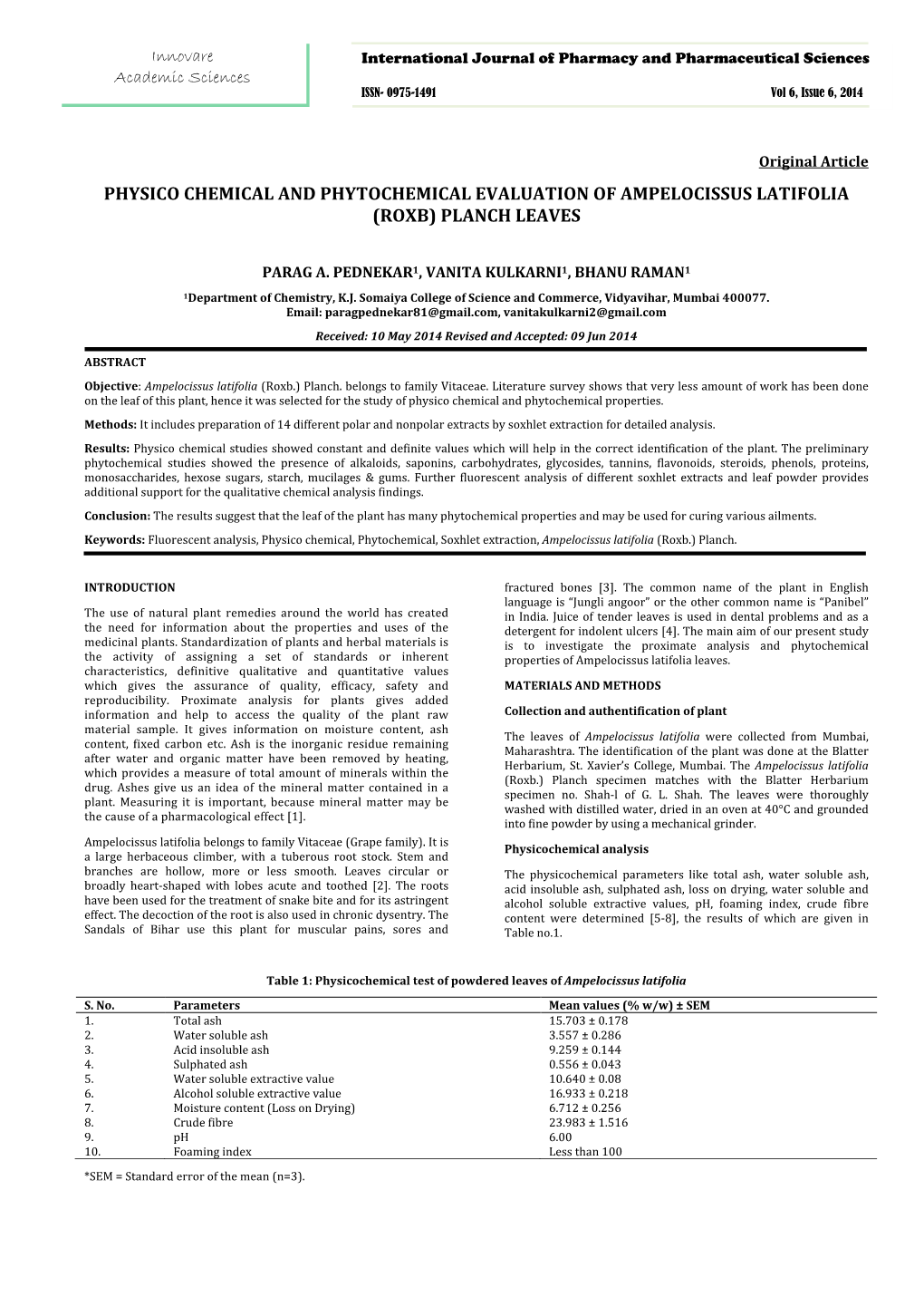 Physico Chemical and Phytochemical Evaluation of Ampelocissus Latifolia (Roxb) Planch Leaves