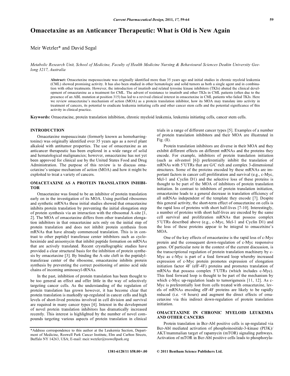 Omacetaxine As an Anticancer Therapeutic: What Is Old Is New Again