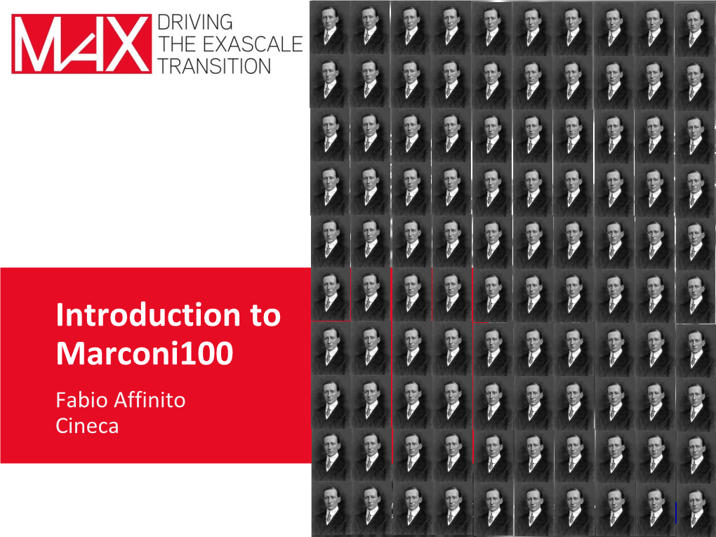 Introduction to Marconi100 Fabio Affinito Cineca