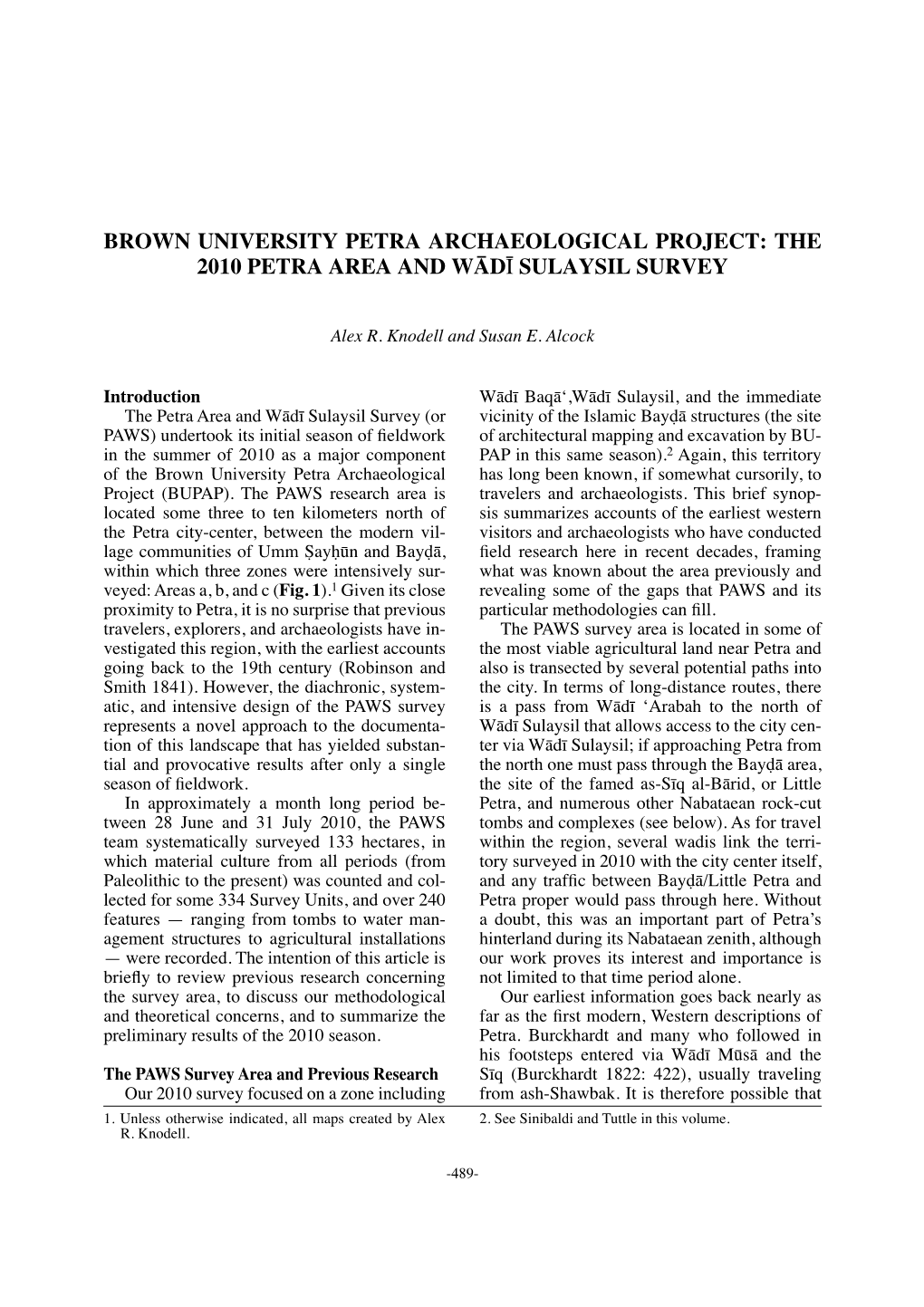 Brown University Petra Archaeological Project: the 2010 Petra Area and Wådī Sulaysil Survey