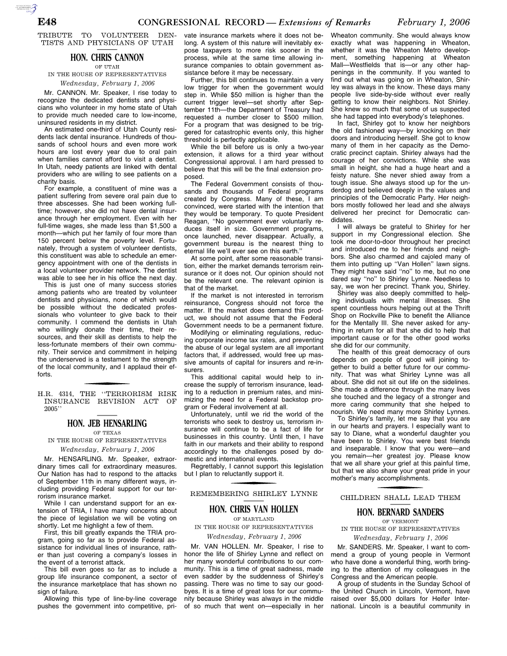 CONGRESSIONAL RECORD — Extensions of Remarks February 1, 2006 TRIBUTE to VOLUNTEER DEN- Vate Insurance Markets Where It Does Not Be- Wheaton Community